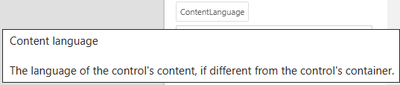 ContentLanguage property's tooltip says: 'Content language, the language of the control's content, if different from the control's container'.