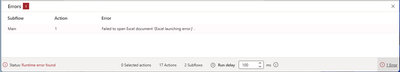 Failed to open Excel document '(Excel launching error.)' . -  Subflow: Main, Action: 1, Action name: Launch Excel