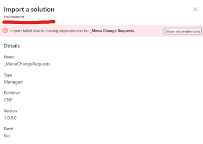 1) Error Message: Import failed due to missing dependencies for _Menu Change Requests